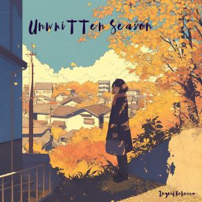 Unwritten Season album cover