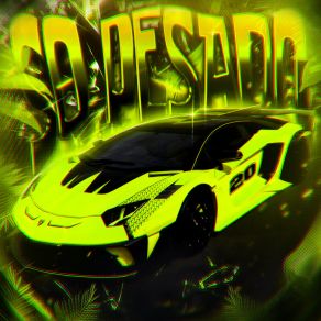 SÓ PESADO album cover