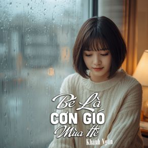 Bé Là Cơn Gió Mùa Hè album cover