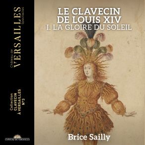 Le Clavecin De Louis XIV. La Gloire Du Soleil album cover