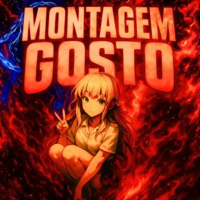 Montagem Gosto album cover
