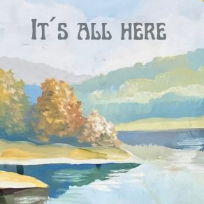 It's All Here album cover