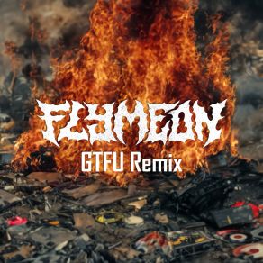 GTFU (Flymeon Remix) album cover