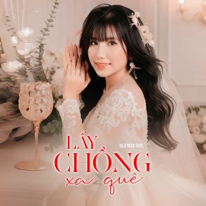 Lấy Chồng Xa Quê album cover