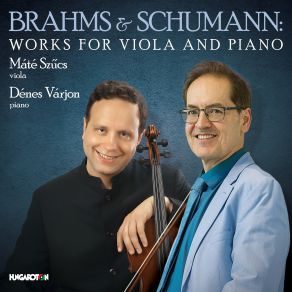 Brahms & Schumann: Works For Viola And Piano album cover
