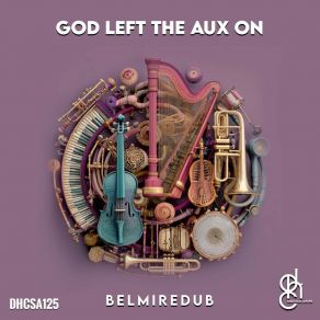 God Left The Aux On album cover