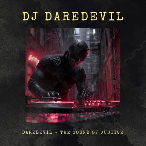 Daredevil - The Sound Of Justice album cover