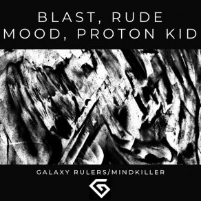Galaxy Rulers / Mindkiller (GII019) album cover