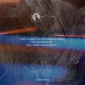 The Meaning EP (Incl. Harry Jimenez Remix) album cover