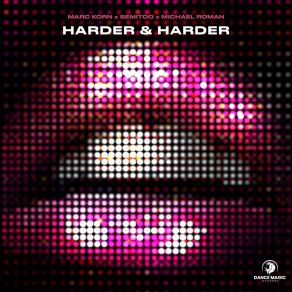 Harder & Harder album cover