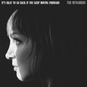 It's Okay To Go Back If You Keep Moving Forward album cover