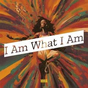 I Am What I Am album cover