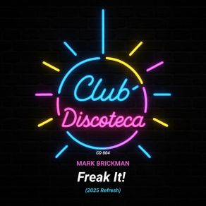 Freak It! (2025 Refresh) album cover