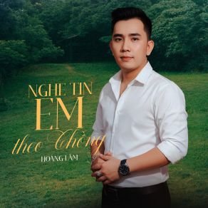 Nghe Tin Em Theo Chồng album cover