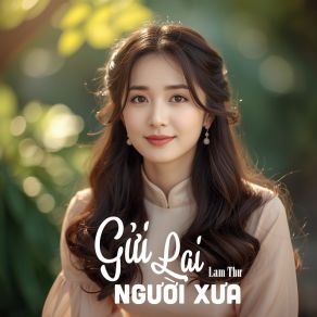 Gửi Lại Người Xưa album cover