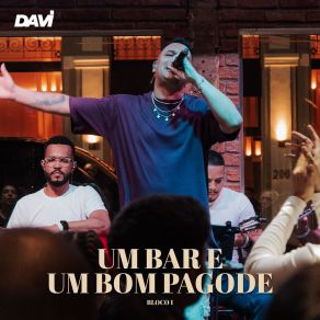 Um Bar E Um Bom Pagode, Bl. 1 (Ao Vivo) album cover