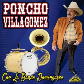 Poncho Villagómez Con La Banda Dominguera, Vol. 1 album cover