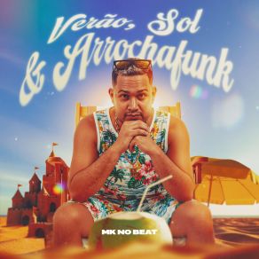 Verão, Sol & Arrochafunk album cover