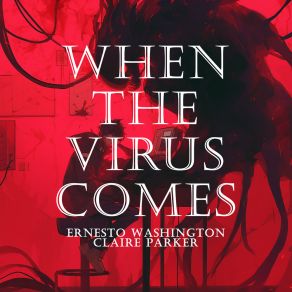 When The Virus Comes album cover