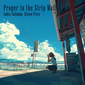 Prayer In The Strip Mall album cover