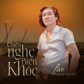 Chiều Nghe Biển Khóc (Live) album cover