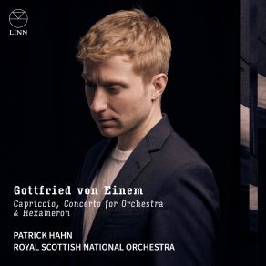 Gottfried Von Einem: Capriccio, Concerto For Orchestra & Hexameron album cover