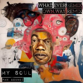 My Soul (Remixes) album cover