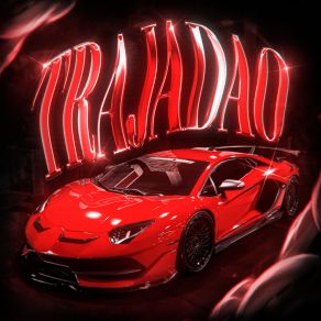 Trajadao album cover