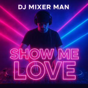 Show Me Love album cover