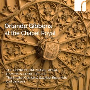 Orlando Gibbons At The Chapel album cover