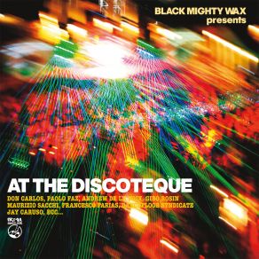 At The Discoteque (Black Mighty Wax Presents) album cover
