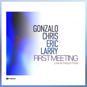 First Meeting (Live At Dizzy's Club) album cover