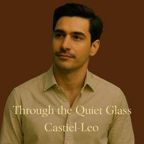 Through The Quiet Glass album cover