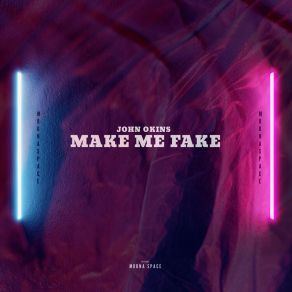 Make Me Fake album cover