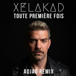 Toute Première Fois (Adjao Remix) album cover