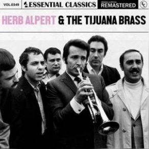 Essential Classics Vol. 349: Herb Alpert & The Tijuana Brass (Remastered) (CD2) album cover