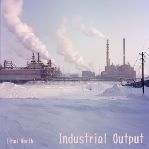 Industrial Output album cover