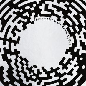 Episodes From The Spinning Ball album cover