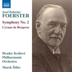 Foerster: Symphony No. 2 In F Major, Op. 29 & Cyrano De Bergerac, Op. 55 album cover