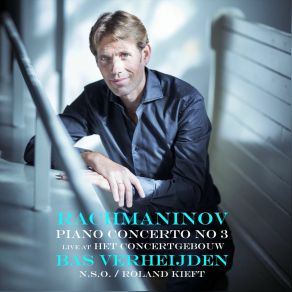 Rachmaninov 3 Live At Het Concertgebouw (Maxi-Single) album cover