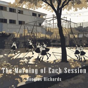 The Morning Of Each Session album cover