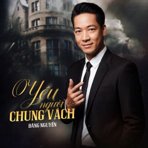 Yêu Người Chung Vách album cover