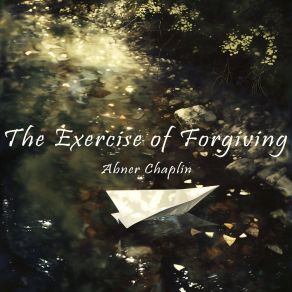 The Exercise Of Forgiving album cover
