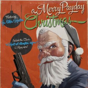 A Merry Payday Christmas Soundtrack (Original Soundtrack) album cover