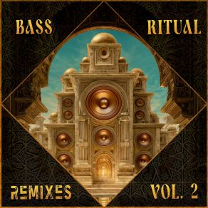 Bass Ritual Remixes Vol. 2 (Feat. Mah Ze Tar) album cover