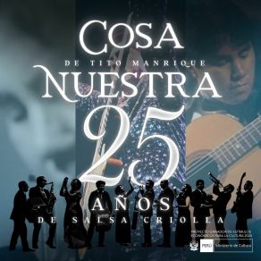 Cosa Nuestra De Tito Manrique 25 Años De Salsa Criolla album cover