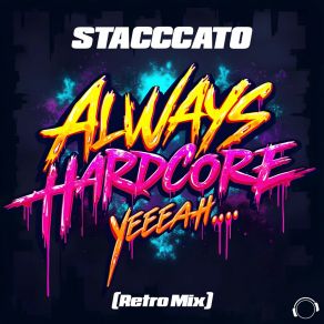 Always Hardcore (Yeeeaah…) (Retro Mix) album cover