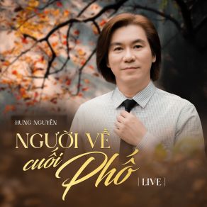 Người Về Cuối Phố (Live) album cover