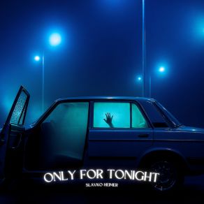 Only For Tonight (Remixes) album cover