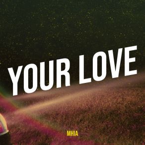 Your Love album cover